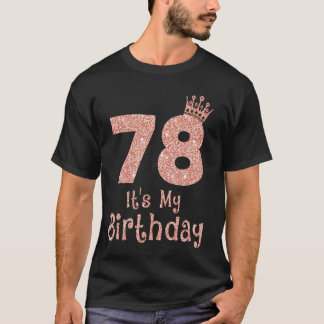 T-shirt 78 C'est mon anniversaire 78 ans Joyeux 78e annive