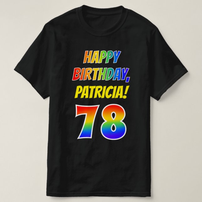 T-shirt 78e anniversaire — Bold, Fun, Rainbow 78, Nom pers (Design devant)