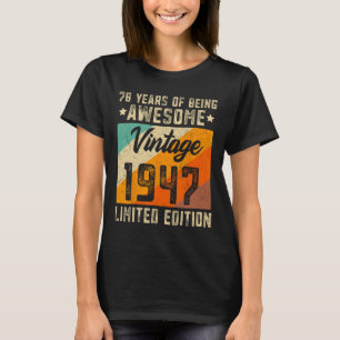 T-shirt 78e anniversaire Hommes 78 ans Femmes 1947 Limited