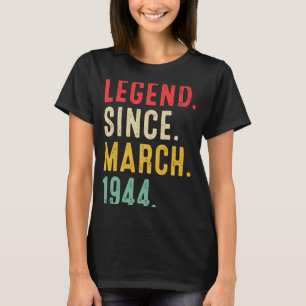 T-shirt 79 Ans Légende depuis mars 1944 79e anniversaire