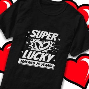 T-shirt 79 ans mariés Lucky 79e anniversaire de Mariage