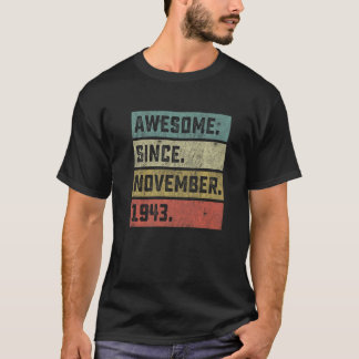 T-shirt 79e anniversaire Awesome depuis novembre 1943 79 A