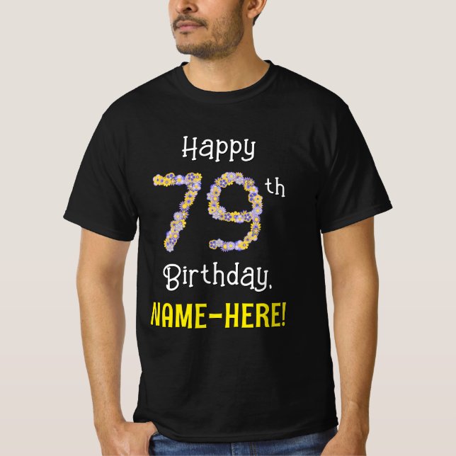 T-shirt 79e anniversaire : Floral Flowers Numéro "79" + No (Devant)