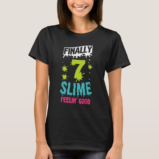 T-shirt 7 Ans Slime Si Extrait Vert Bleu Slime Naissance (Devant)