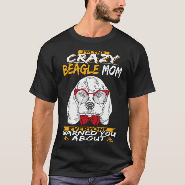 T-shirt 7 Je Suis La Folle Maman Beagle (Devant)