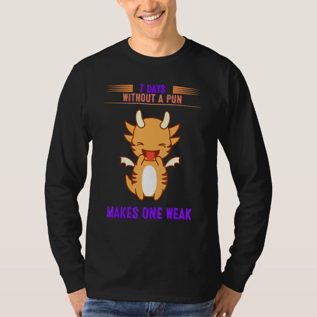 T-shirt 7 Jours Sans Graphique De Pun (Devant)