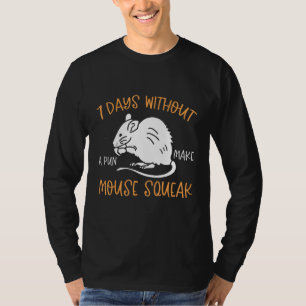 T-shirt 7 Jours Sans Jeu Faire Squeak Souris
