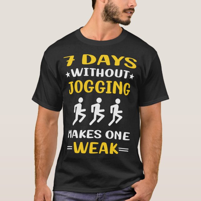 T-shirt 7 Jours Sans Jogging Jog Jogger (Devant)