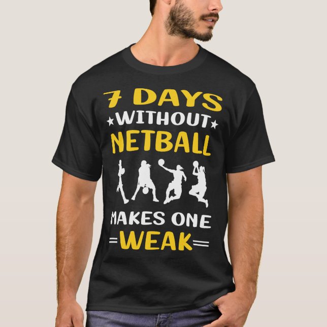 T-shirt 7 Jours Sans Netball (Devant)