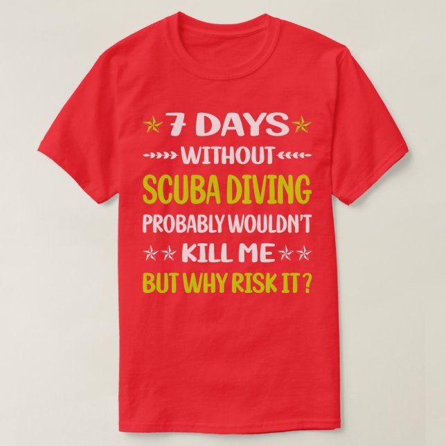 T-shirt 7 Jours Sans Plongée Plongée (Design devant)