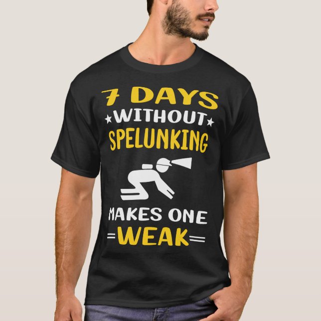 T-shirt 7 Jours Sans Spelunker Spelunker Speleology (Devant)