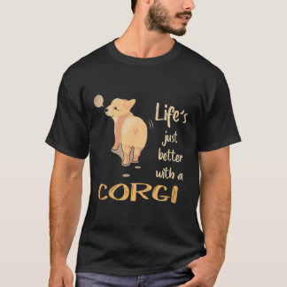 T-shirt 7 La vie est juste meilleure avec un Corgi