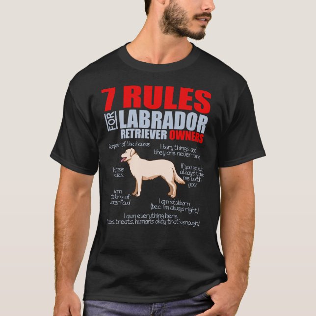 T-shirt 7 Règles pour Labrador Retriever Chien Mom (Devant)