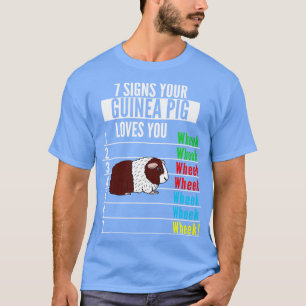T-shirt 7 Signes Votre Cochon De Guinée Vous Aime Amusant