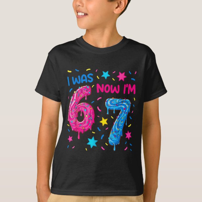 T-shirt 7 Year Old Birthday Shirt Was 6 Now I'm 7 67 Funny (Devant)