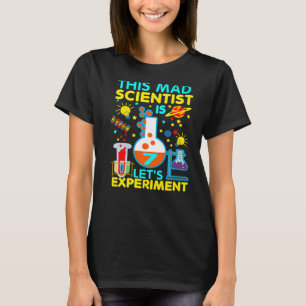 T-shirt 7e anniversaire Ce scientifique fou est 7 Expérien