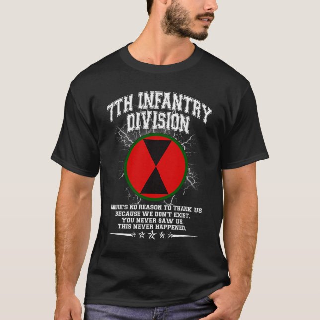 T-shirt 7e Division d'infanterie Il n'y a aucune raison de (Devant)
