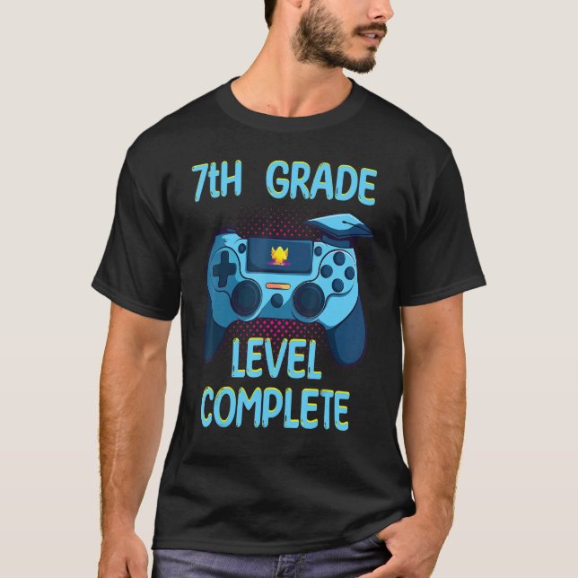 T-shirt 7th Grade Level Complete Last Day Of School  Gradu (Devant)