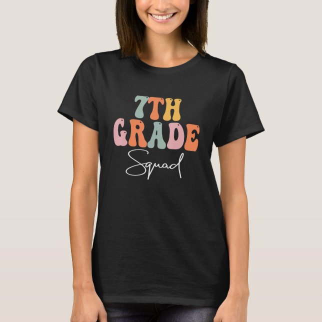 T-shirt 7th Grade Squad Retro Groovy Teacher Happy 1st Day (Devant)