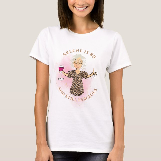 T-shirt 80 and Fabulous Female Cartoon Fun 80th Birthday  (Devant)