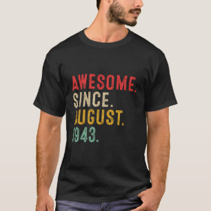 T-shirt 80 Ans Awesome Depuis Août 1943 80E Anniversaire