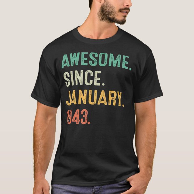 T-shirt 80 Ans Awesome Depuis Janvier 1943 80e Anniversair (Devant)