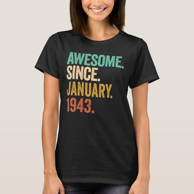 T-shirt 80 Ans Awesome Depuis Janvier 1943 80e Naissance (Devant)
