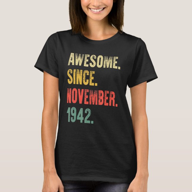T-shirt 80 Ans Awesome Depuis Novembre 1942 80e Birt (Devant)