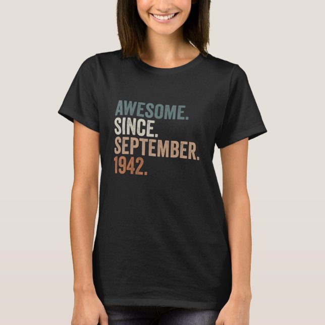 T-shirt 80 Ans Awesome Depuis Septembre 1942 80th Bi (Devant)