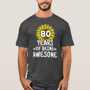 T-shirt 80 ans d'être génial 80e anniversaire 80 ans