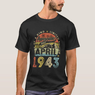 T-shirt 80 ans Incroyable depuis avril 1943 80