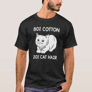 T-shirt 80 Coton 20 Poils de Chat Propriétaire de Chat Bl
