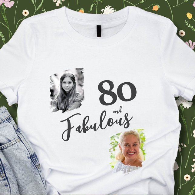 T-shirt 80 et fabuleux 2 Photo 80e anniversaire (Créateur téléchargé)
