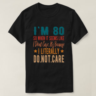 T-shirt 80 Littéralement Ne S'En Soucie Pas - 80ème Anni