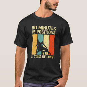 T-shirt 80 Minutes 15 Positions & Tonnes De Lois Citer Pou