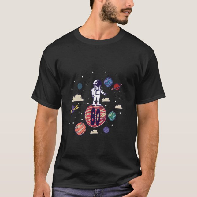 T-shirt 80E Anniversaire Astronaut Espace 80 Ans Amusant B (Devant)