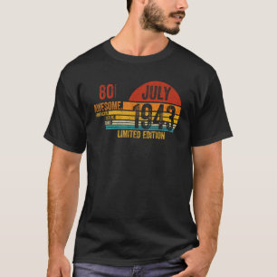 T-shirt 80e anniversaire Awesome depuis juillet 1943 Légen