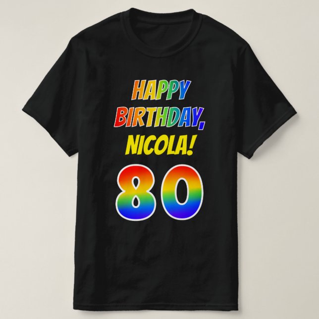 T-shirt 80e anniversaire — Bold, Fun, Rainbow 80, Nom pers (Design devant)