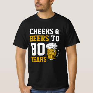 T-shirt 80e anniversaire Cheers & Bières à 80 ans