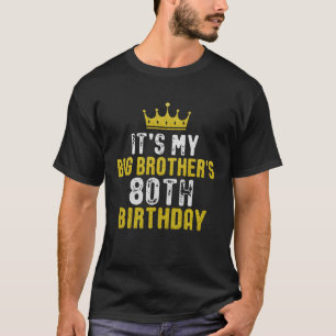 T-shirt 80e Anniversaire De La Couronne Jaune Pour Frère D