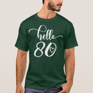 T-shirt 80e anniversaire pour les femmes, Bonjour 80, Quat