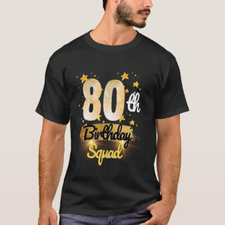 T-shirt 80e Anniversaire Squad Amusant 80 ans Anniversaire
