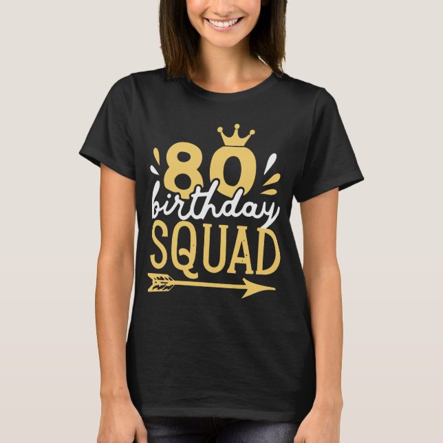 T-shirt 80e anniversaire Squad Crown Arrow 80e famille Ann (Devant)