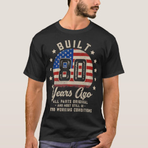 T-shirt 80ème anniversaire vintage Construit il y a 80 ans