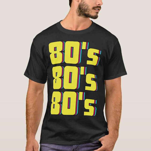 T-shirt 80s Costume Theme Party 80s Retro (Devant)