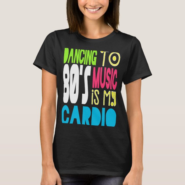 T-shirt 80s Dancing Workout 1980s Love Retro Eighties The (Devant)