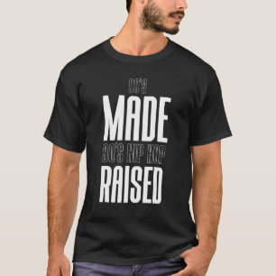T-shirt 80's Made 90's Hip hop Raised Apparel 1