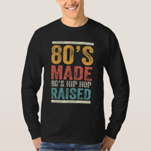 T-shirt 80's Made 90's Hip hop Raised Apparel 6
