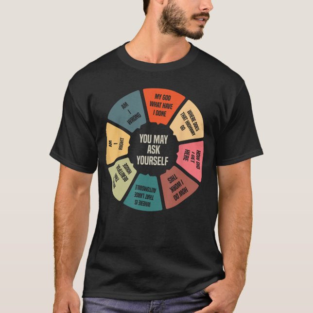 T-shirt 80s Music Retro Lyrics Pie Chart You May Ask Yours (Devant)