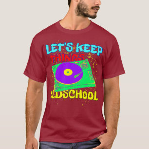 T-shirt 80s Old School DJ Drôle 1980s Amour Rétro Thème